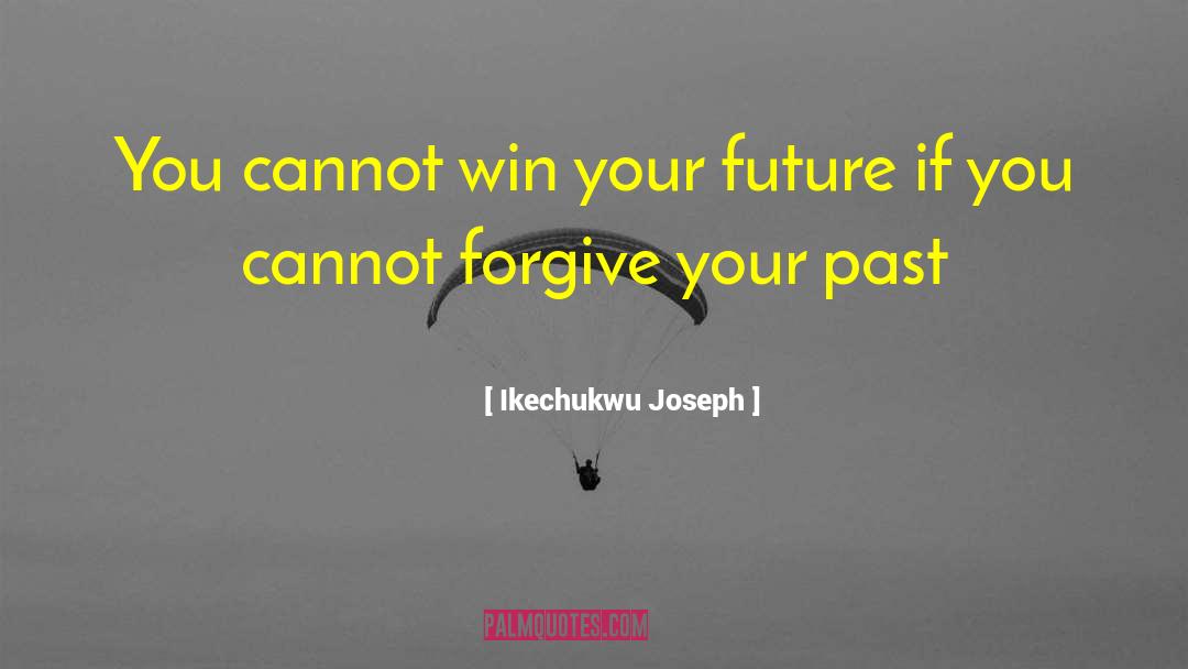 Define Your Future quotes by Ikechukwu Joseph