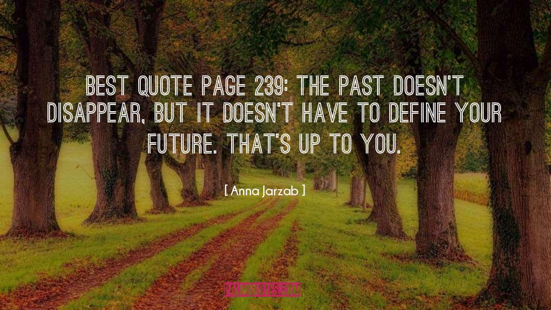 Define Your Future quotes by Anna Jarzab