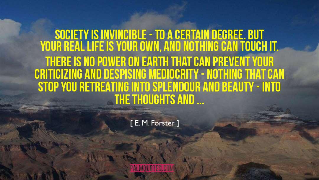 Define Your Own Beauty quotes by E. M. Forster
