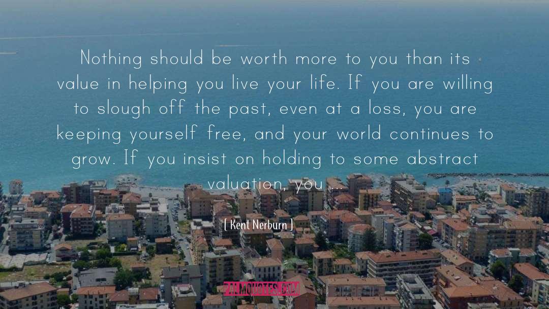 Define Your Worth quotes by Kent Nerburn