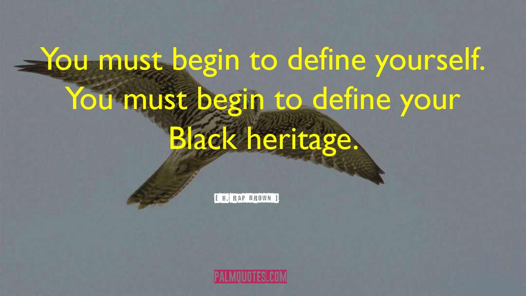 Define Yourself quotes by H. Rap Brown