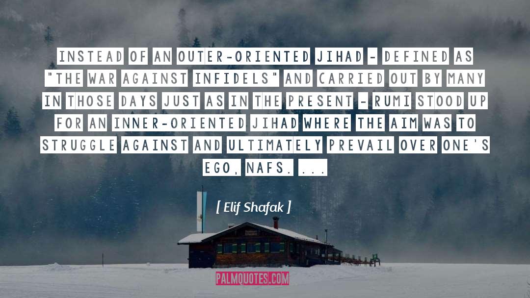 Defined By Inner Perceptions quotes by Elif Shafak