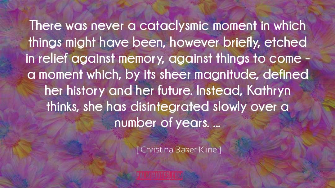 Defined By Inner Perceptions quotes by Christina Baker Kline
