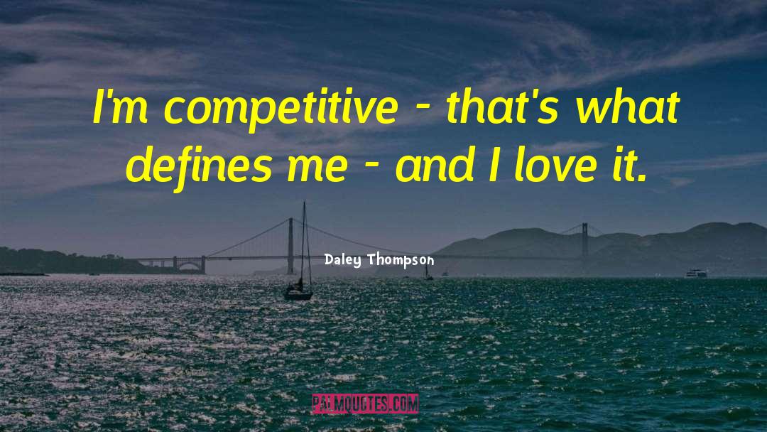 Defines quotes by Daley Thompson