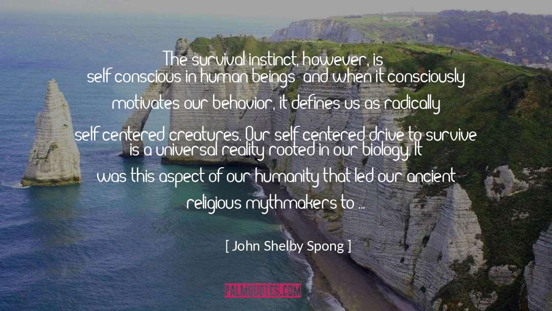 Defines Us quotes by John Shelby Spong