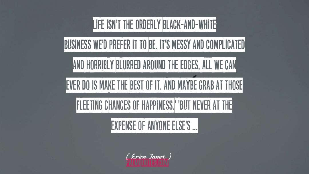 Defining Happiness quotes by Erica James
