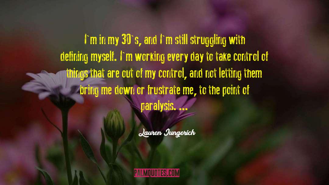 Defining Myself quotes by Lauren Iungerich