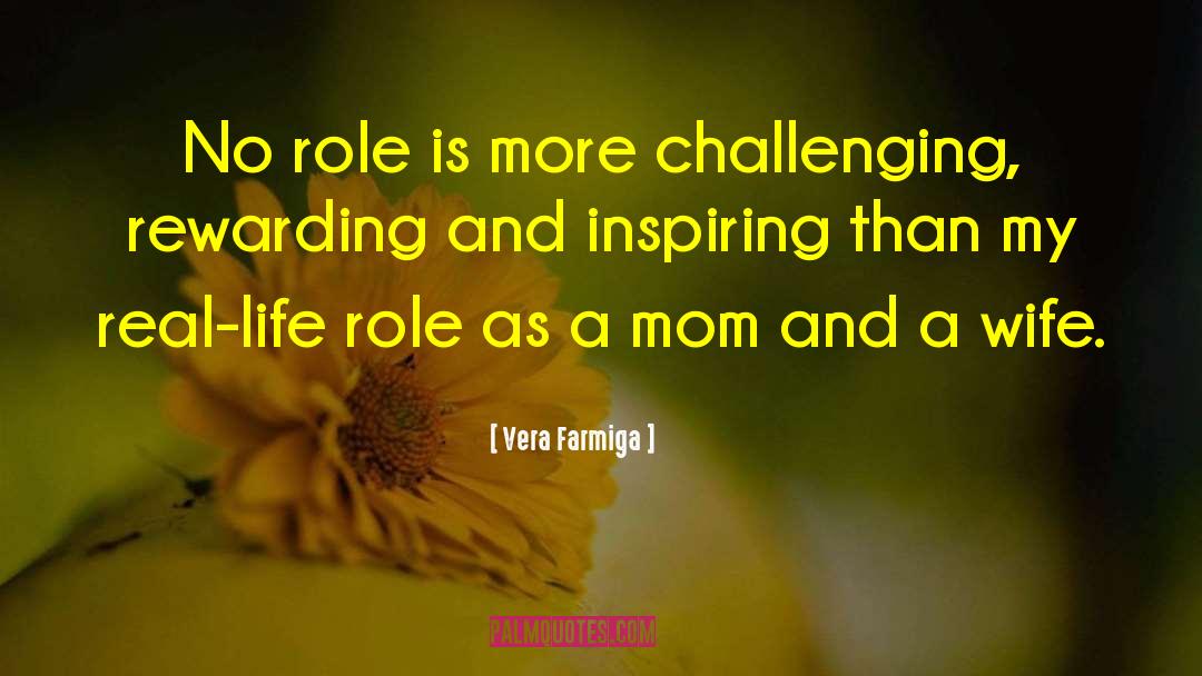 Defining Role quotes by Vera Farmiga