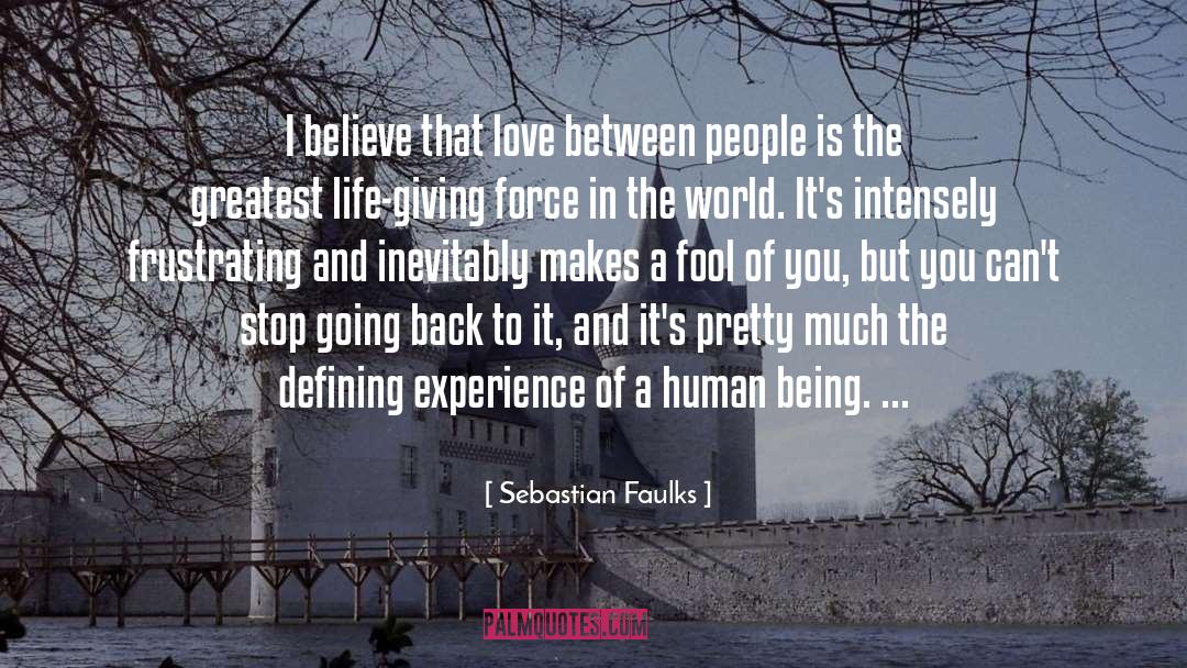 Defining Yourself quotes by Sebastian Faulks