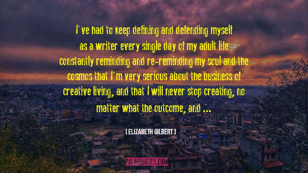 Defining Yourself quotes by Elizabeth Gilbert