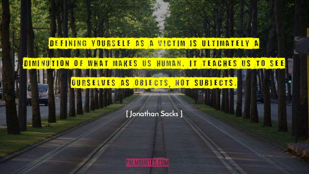 Defining Yourself quotes by Jonathan Sacks