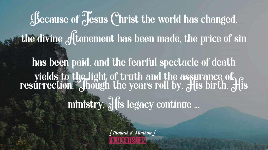 Definite Atonement quotes by Thomas S. Monson