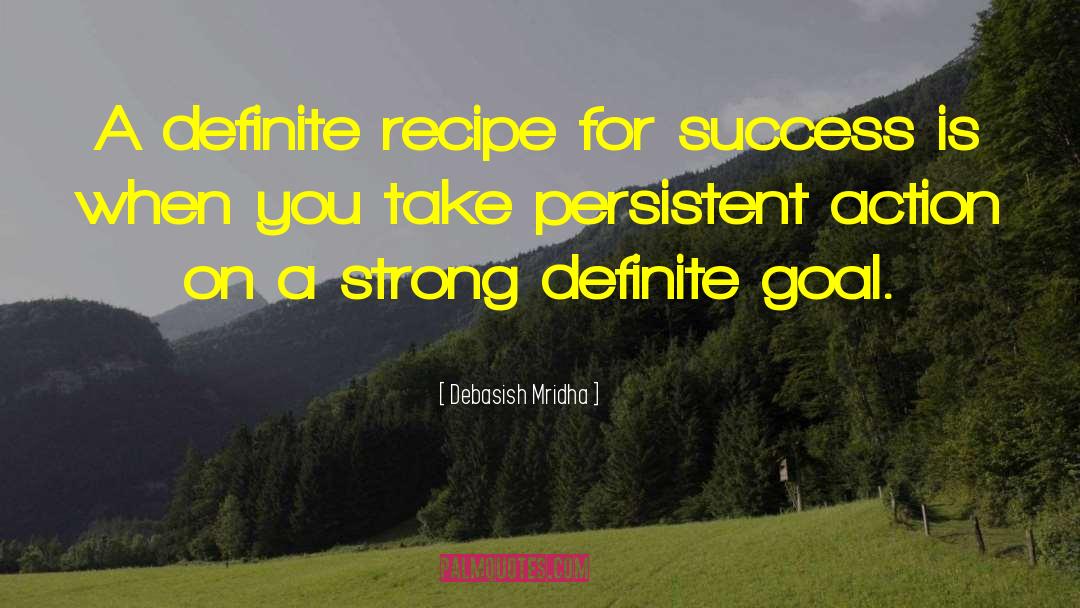 Definite Goal quotes by Debasish Mridha