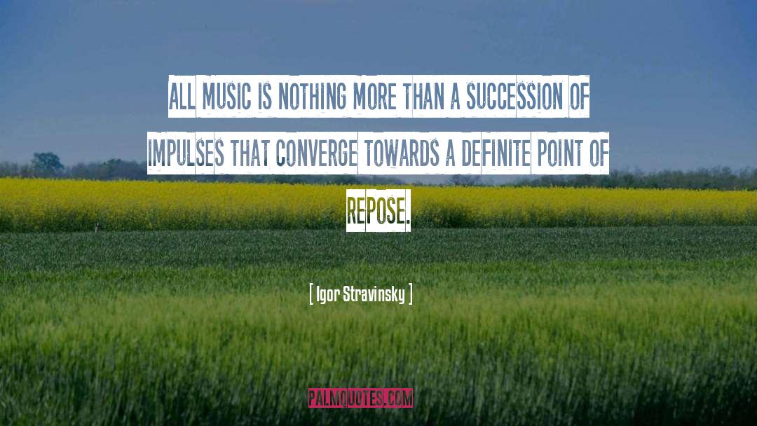 Definite quotes by Igor Stravinsky