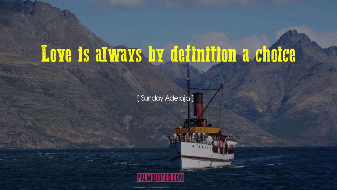 Definition Love quotes by Sunday Adelaja