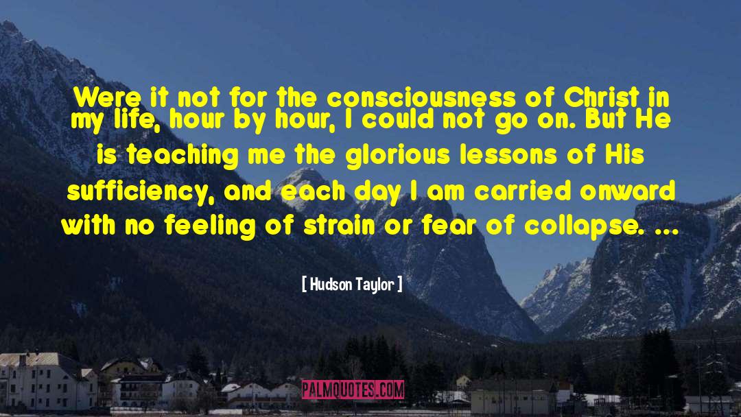Definition Of Consciousness quotes by Hudson Taylor