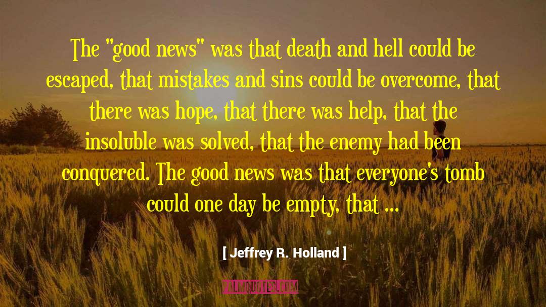 Definition Of Death quotes by Jeffrey R. Holland