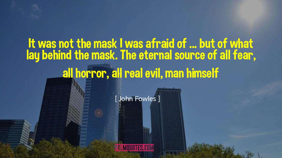 Definition Of Evil quotes by John Fowles