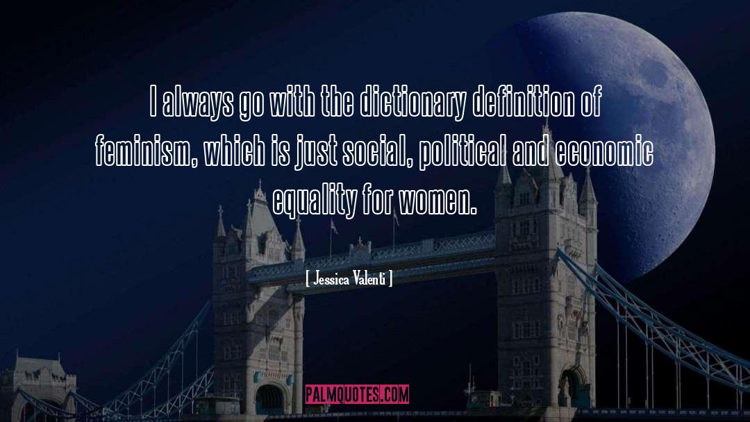 Definition Of Feminism quotes by Jessica Valenti