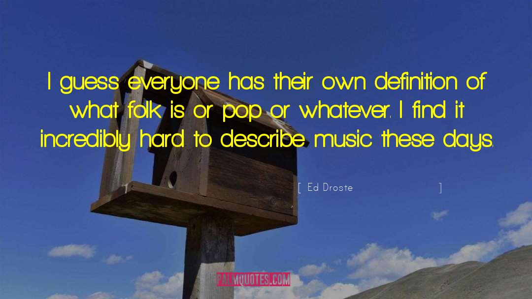 Definition Of Freedom quotes by Ed Droste