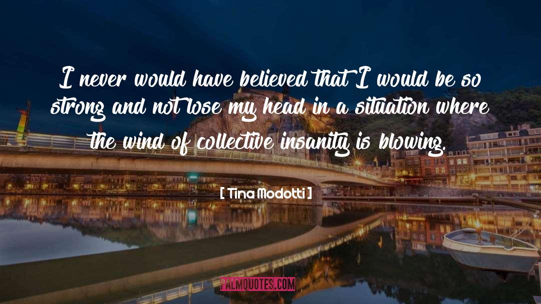 Definition Of Insanity quotes by Tina Modotti