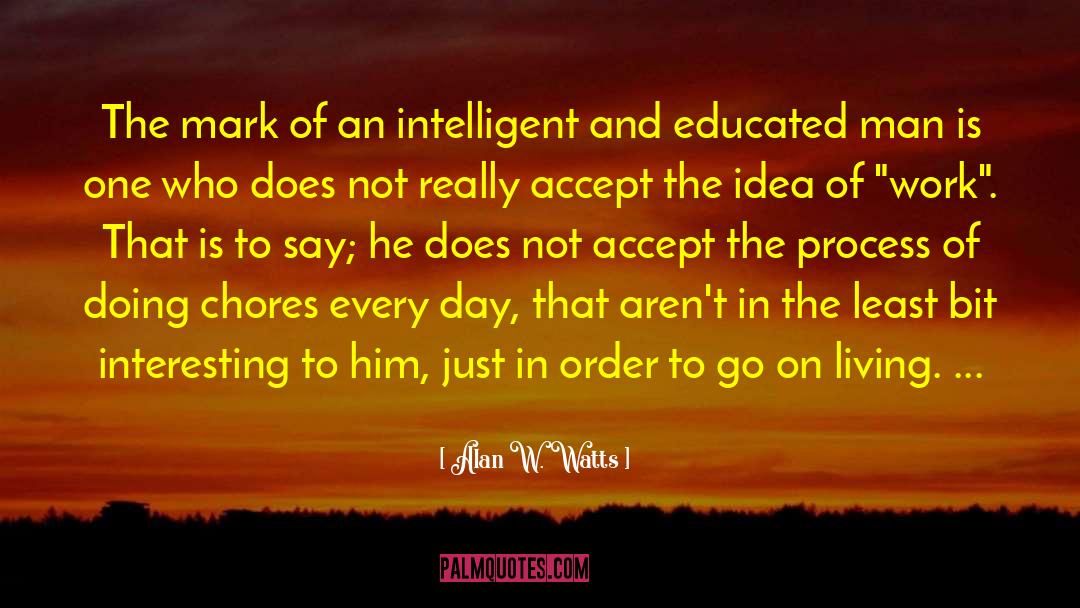 Definition Of Intelligent quotes by Alan W. Watts