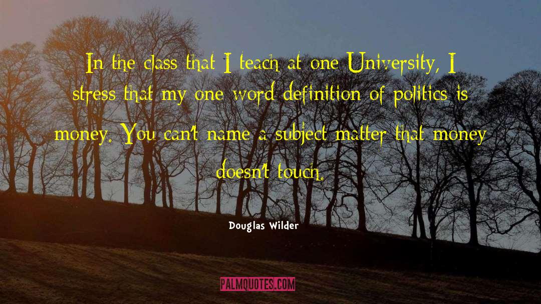 Definition Of Leadership quotes by Douglas Wilder