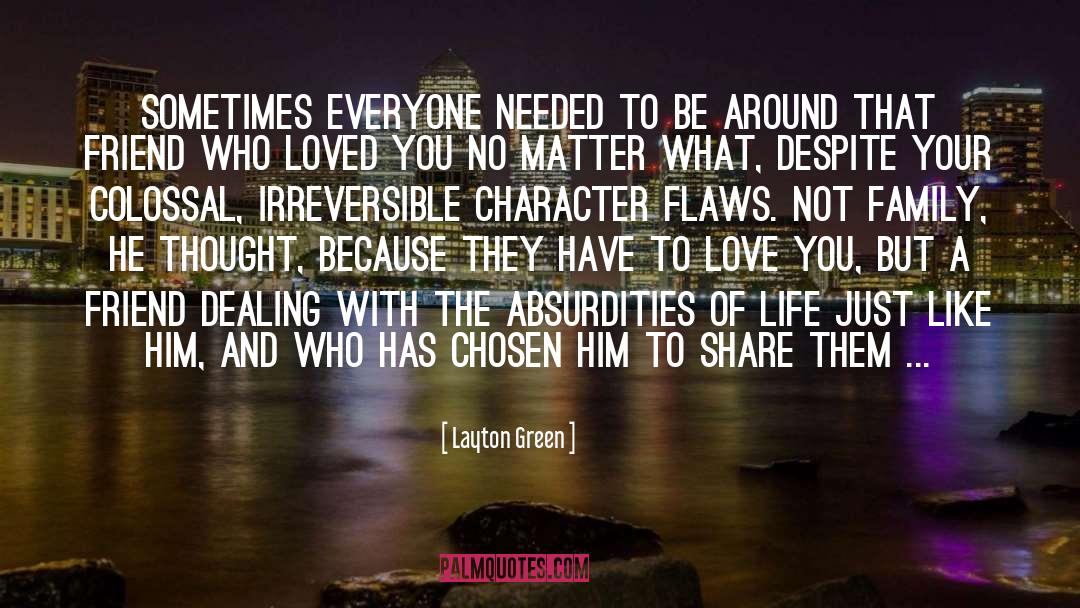 Definition Of Life quotes by Layton Green