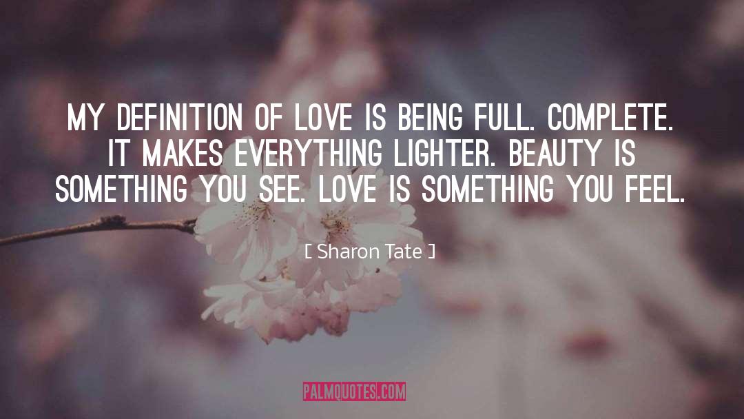 Definition Of Love quotes by Sharon Tate