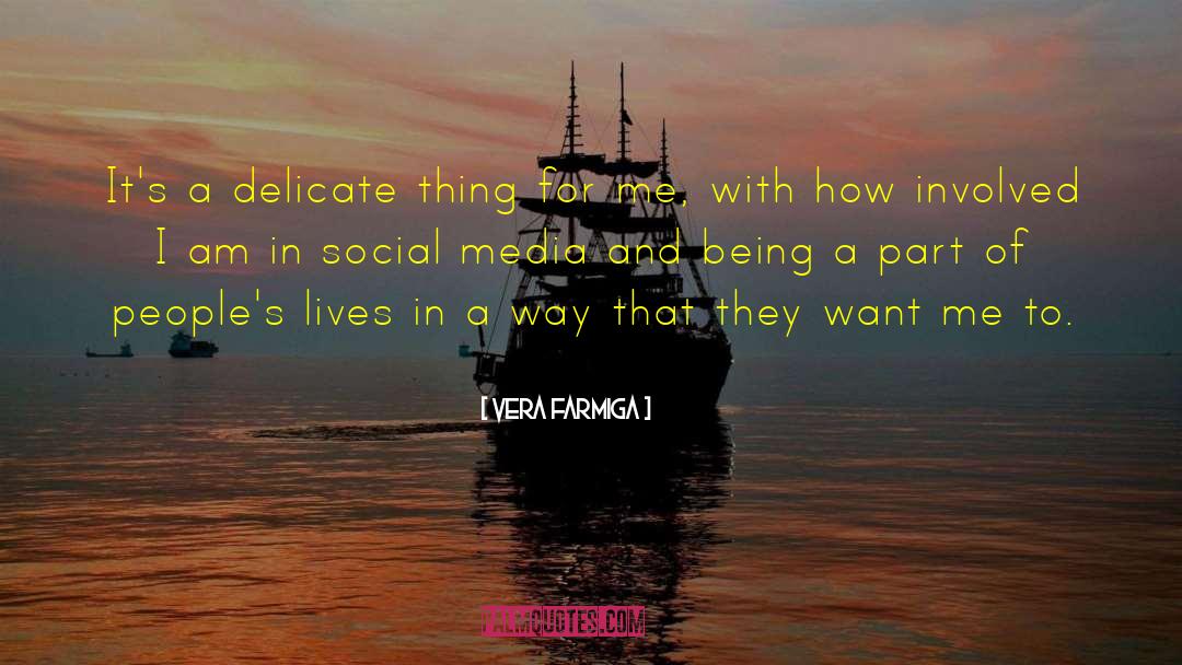 Definition Of Social Media quotes by Vera Farmiga