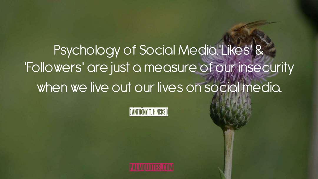 Definition Of Social Media quotes by Anthony T. Hincks