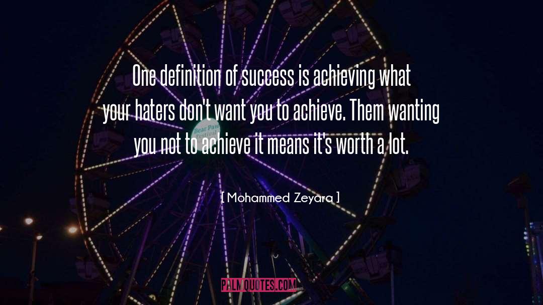 Definition Of Success quotes by Mohammed Zeyara