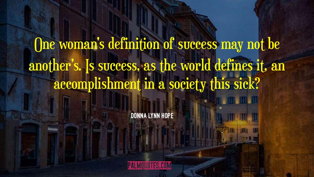 Definition Of Success quotes by Donna Lynn Hope