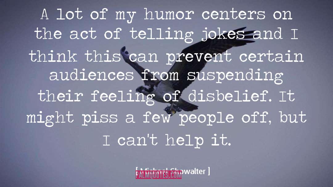 Definitions Of Humor quotes by Michael Showalter