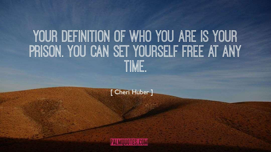 Definitions quotes by Cheri Huber