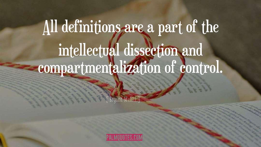 Definitions quotes by Bryant McGill