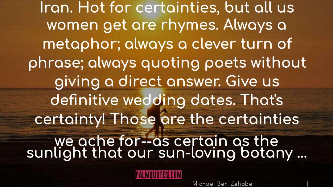 Definitive quotes by Michael Ben Zehabe