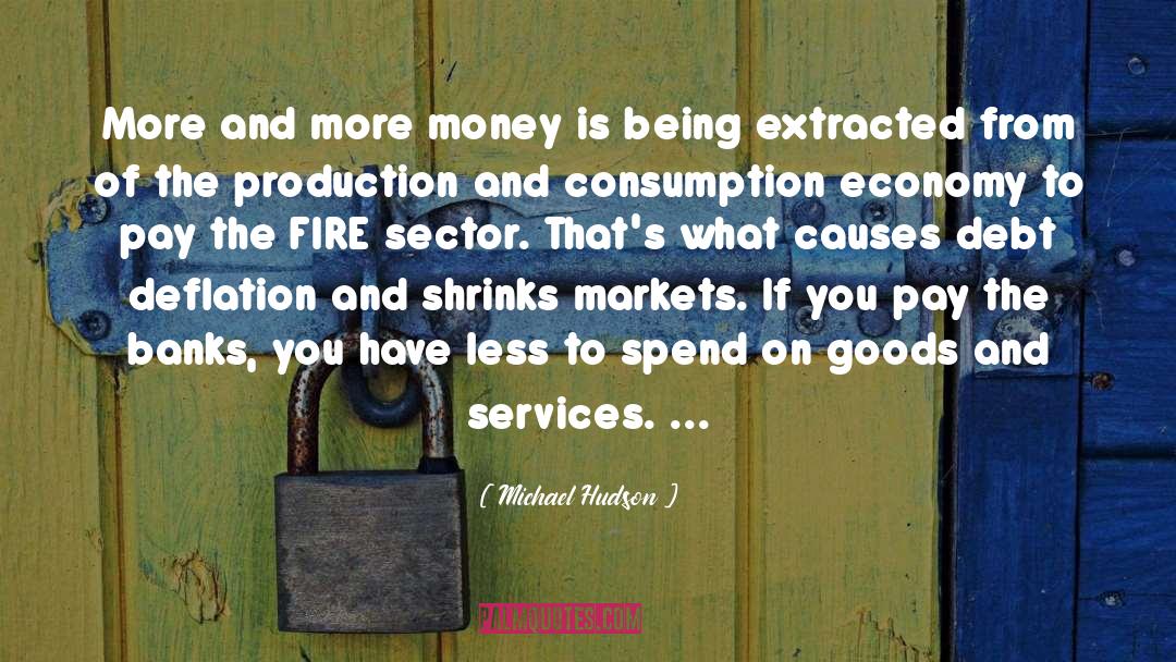 Deflation quotes by Michael Hudson