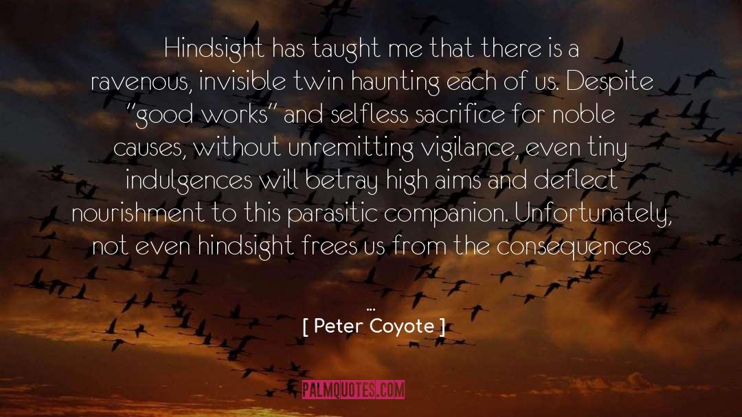 Deflect quotes by Peter Coyote