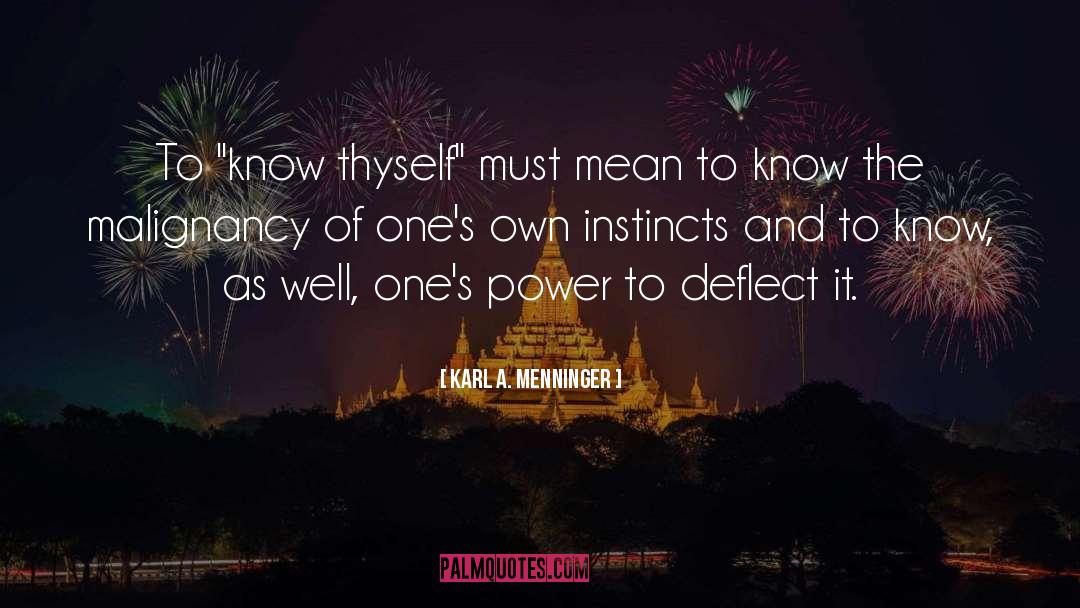 Deflect quotes by Karl A. Menninger