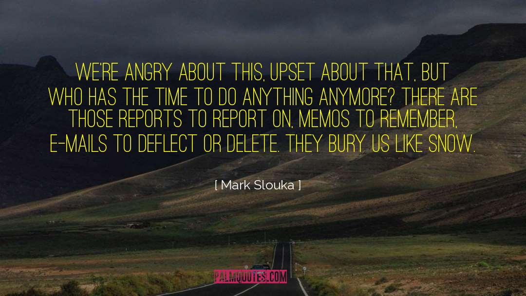 Deflect quotes by Mark Slouka