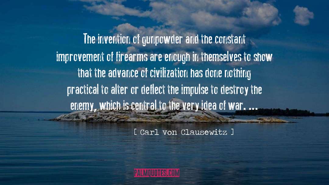 Deflect quotes by Carl Von Clausewitz