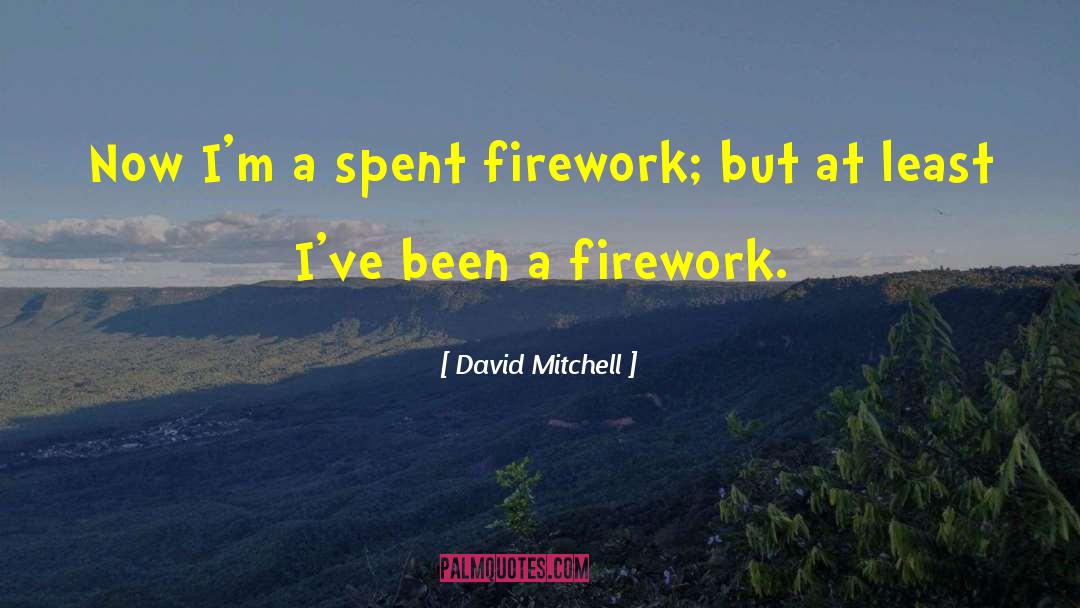 Defocused Firework quotes by David Mitchell