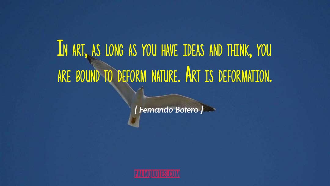 Deform quotes by Fernando Botero