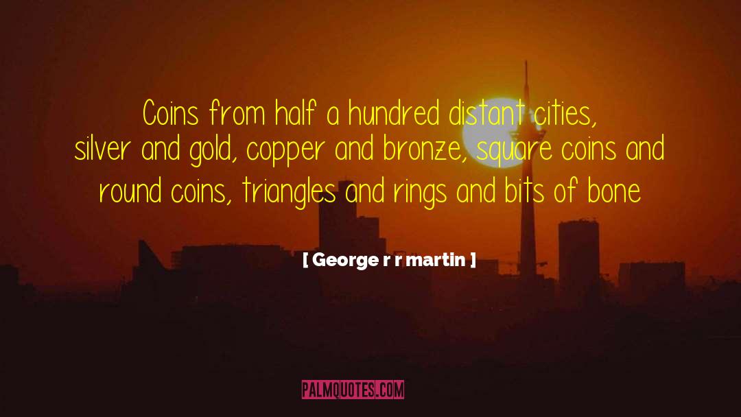 Deforming Triangles quotes by George R R Martin