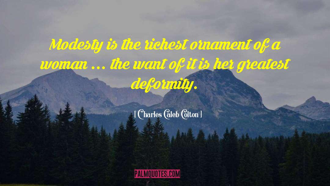 Deformity quotes by Charles Caleb Colton