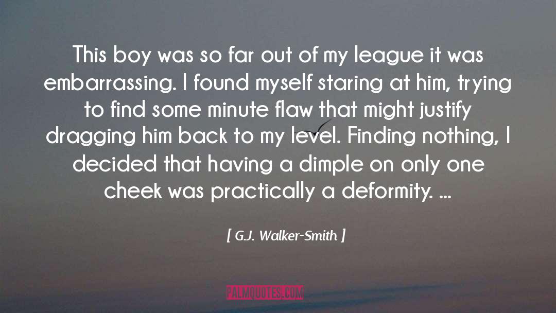 Deformity quotes by G.J. Walker-Smith