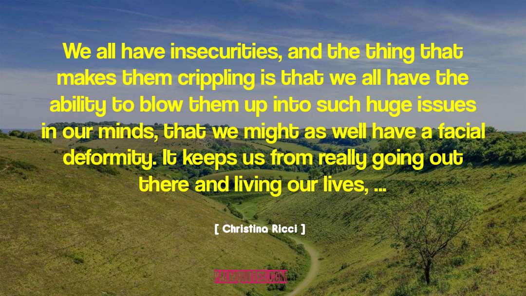 Deformity quotes by Christina Ricci