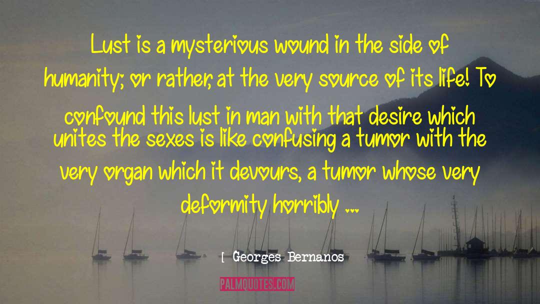 Deformity quotes by Georges Bernanos