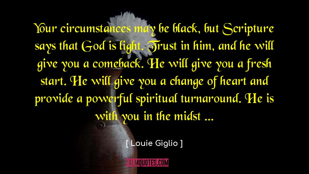 Defy Circumstances quotes by Louie Giglio